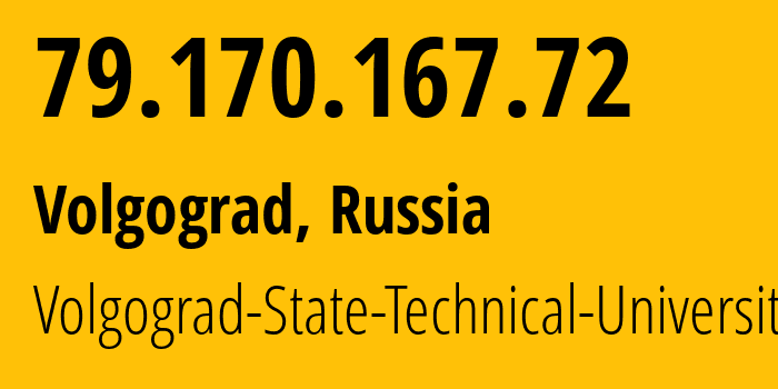 IP-адрес 79.170.167.72 (Волгоград, Волгоградская Область, Россия) определить местоположение, координаты на карте, ISP провайдер AS43801 Volgograd-State-Technical-University // кто провайдер айпи-адреса 79.170.167.72