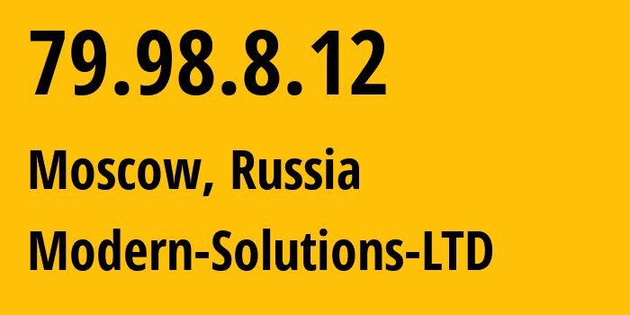 IP address 79.98.8.12 (Moscow, Moscow, Russia) get location, coordinates on map, ISP provider AS44020 Modern-Solutions-LTD // who is provider of ip address 79.98.8.12, whose IP address