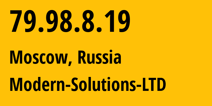 IP-адрес 79.98.8.19 (Москва, Москва, Россия) определить местоположение, координаты на карте, ISP провайдер AS44020 Modern-Solutions-LTD // кто провайдер айпи-адреса 79.98.8.19