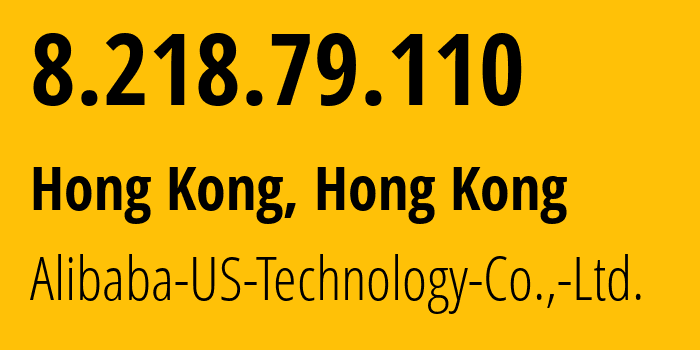 IP-адрес 8.218.79.110 (Гонконг, Kowloon, Гонконг) определить местоположение, координаты на карте, ISP провайдер AS45102 Alibaba-US-Technology-Co.,-Ltd. // кто провайдер айпи-адреса 8.218.79.110