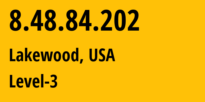 IP-адрес 8.48.84.202 (Лейквуд, Колорадо, США) определить местоположение, координаты на карте, ISP провайдер AS17139 Level-3 // кто провайдер айпи-адреса 8.48.84.202