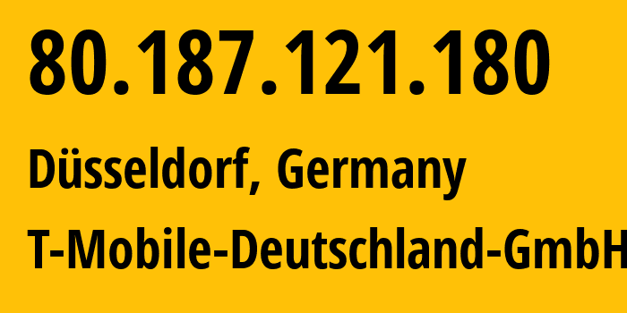 IP address 80.187.121.180 (Düsseldorf, North Rhine-Westphalia, Germany) get location, coordinates on map, ISP provider AS3320 T-Mobile-Deutschland-GmbH // who is provider of ip address 80.187.121.180, whose IP address
