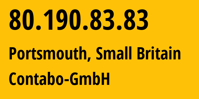 IP address 80.190.83.83 (Portsmouth, England, Small Britain) get location, coordinates on map, ISP provider AS51167 Contabo-GmbH // who is provider of ip address 80.190.83.83, whose IP address