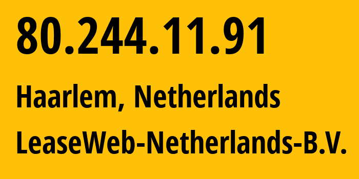 IP-адрес 80.244.11.91 (Амстердам, Северная Голландия, Нидерланды) определить местоположение, координаты на карте, ISP провайдер AS0 Robat-Blue-Diamond-Network-Co.,-Ltd. // кто провайдер айпи-адреса 80.244.11.91