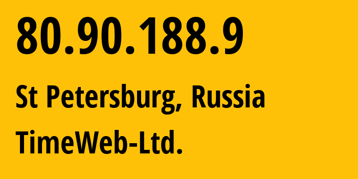 IP address 80.90.188.9 (St Petersburg, St.-Petersburg, Russia) get location, coordinates on map, ISP provider AS9123 TimeWeb-Ltd. // who is provider of ip address 80.90.188.9, whose IP address