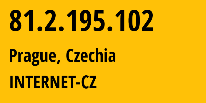 IP address 81.2.195.102 (Prague, Prague, Czechia) get location, coordinates on map, ISP provider AS24806 INTERNET-CZ // who is provider of ip address 81.2.195.102, whose IP address