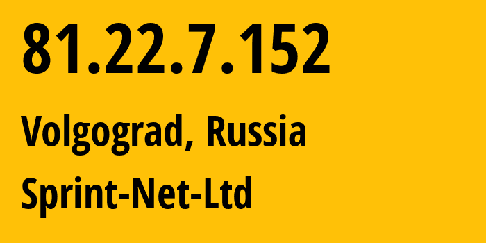 IP address 81.22.7.152 get location, coordinates on map, ISP provider AS24787 Sprint-Net-Ltd // who is provider of ip address 81.22.7.152, whose IP address