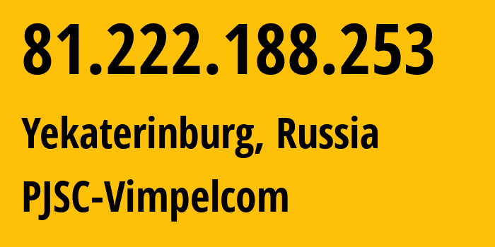 IP address 81.222.188.253 (Kazan, Tatarstan Republic, Russia) get location, coordinates on map, ISP provider AS16345 PJSC-Vimpelcom // who is provider of ip address 81.222.188.253, whose IP address