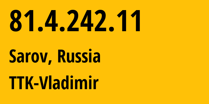 IP address 81.4.242.11 get location, coordinates on map, ISP provider AS15774 TTK-Vladimir // who is provider of ip address 81.4.242.11, whose IP address