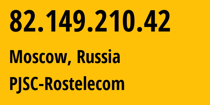 IP address 82.149.210.42 (Moscow, Moscow, Russia) get location, coordinates on map, ISP provider AS6863 PJSC-Rostelecom // who is provider of ip address 82.149.210.42, whose IP address