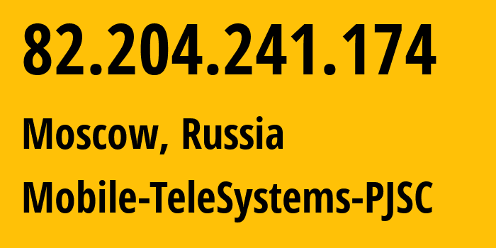 IP-адрес 82.204.241.174 (Москва, Москва, Россия) определить местоположение, координаты на карте, ISP провайдер AS8359 Mobile-TeleSystems-PJSC // кто провайдер айпи-адреса 82.204.241.174