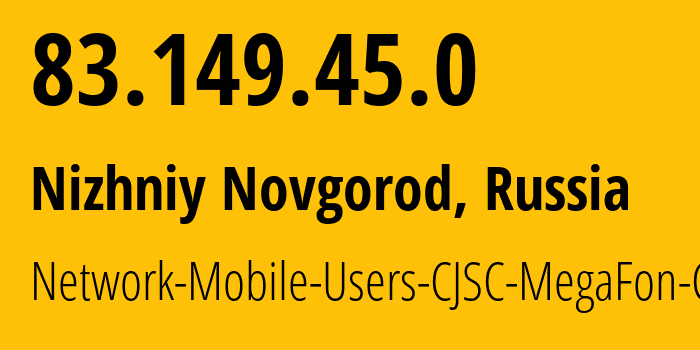 IP address 83.149.45.0 (Kirzhach, Vladimir Oblast, Russia) get location, coordinates on map, ISP provider AS31133 Network-Mobile-Users-CJSC-MegaFon-Center // who is provider of ip address 83.149.45.0, whose IP address