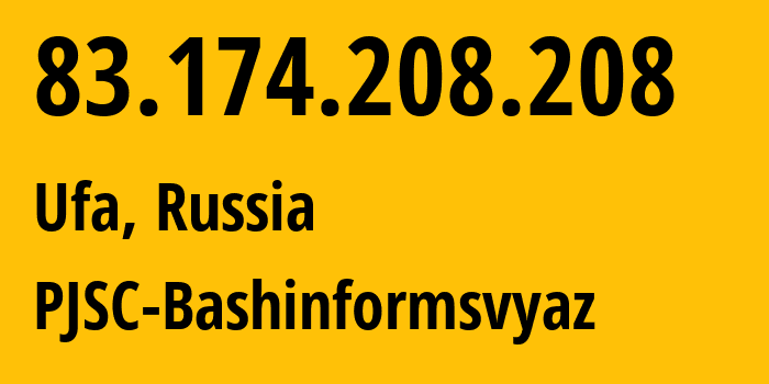 IP-адрес 83.174.208.208 (Уфа, Башкортостан, Россия) определить местоположение, координаты на карте, ISP провайдер AS28812 PJSC-Bashinformsvyaz // кто провайдер айпи-адреса 83.174.208.208