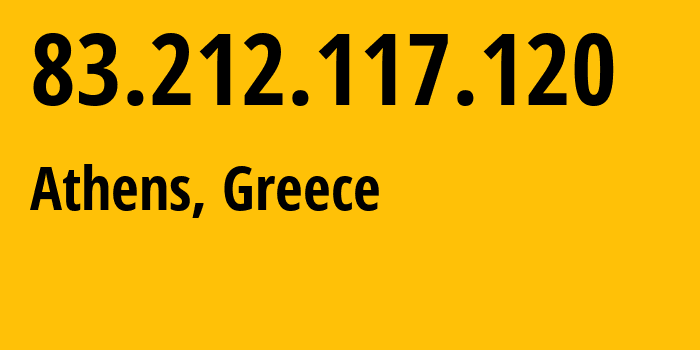 IP address 83.212.117.120 (Athens, Attica, Greece) get location, coordinates on map, ISP provider AS5408 National-Infrastructures-for-Research-and-Technology-S.A. // who is provider of ip address 83.212.117.120, whose IP address
