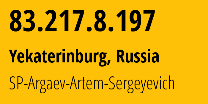 IP address 83.217.8.197 (Yekaterinburg, Sverdlovsk Oblast, Russia) get location, coordinates on map, ISP provider AS51446 SP-Argaev-Artem-Sergeyevich // who is provider of ip address 83.217.8.197, whose IP address