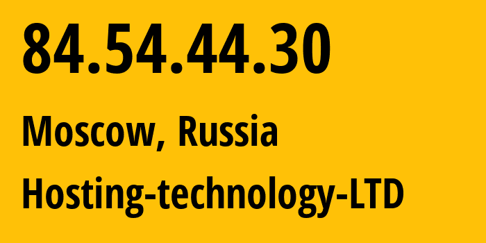 IP-адрес 84.54.44.30 (Москва, Москва, Россия) определить местоположение, координаты на карте, ISP провайдер AS48282 Hosting-technology-LTD // кто провайдер айпи-адреса 84.54.44.30