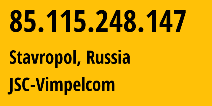 IP-адрес 85.115.248.147 (Москва, Москва, Россия) определить местоположение, координаты на карте, ISP провайдер AS16345 JSC-Vimpelcom // кто провайдер айпи-адреса 85.115.248.147