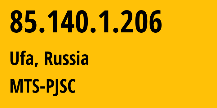 IP-адрес 85.140.1.206 (Уфа, Башкортостан, Россия) определить местоположение, координаты на карте, ISP провайдер AS8359 MTS-PJSC // кто провайдер айпи-адреса 85.140.1.206