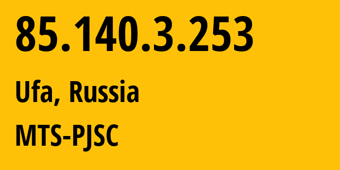 IP address 85.140.3.253 (Ufa, Bashkortostan Republic, Russia) get location, coordinates on map, ISP provider AS8359 MTS-PJSC // who is provider of ip address 85.140.3.253, whose IP address