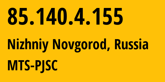 IP-адрес 85.140.4.155 (Нижний Новгород, Нижегородская Область, Россия) определить местоположение, координаты на карте, ISP провайдер AS8359 MTS-PJSC // кто провайдер айпи-адреса 85.140.4.155