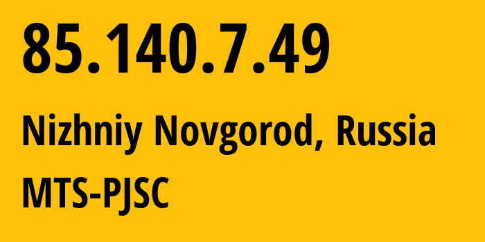 IP address 85.140.7.49 (Tsivilsk, Chuvash Republic, Russia) get location, coordinates on map, ISP provider AS8359 MTS-PJSC // who is provider of ip address 85.140.7.49, whose IP address