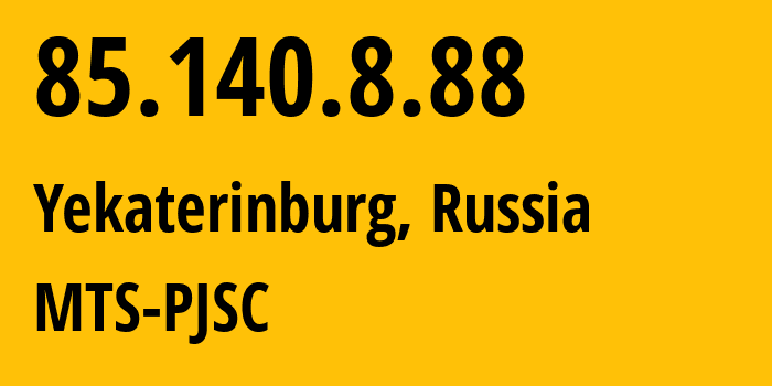 IP-адрес 85.140.8.88 (Екатеринбург, Свердловская область, Россия) определить местоположение, координаты на карте, ISP провайдер AS8359 MTS-PJSC // кто провайдер айпи-адреса 85.140.8.88