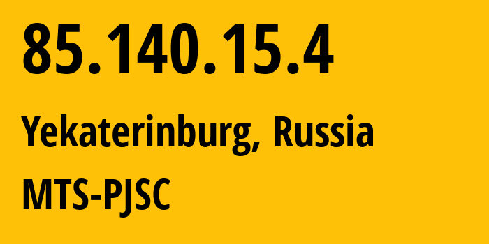 IP-адрес 85.140.15.4 (Екатеринбург, Свердловская Область, Россия) определить местоположение, координаты на карте, ISP провайдер AS8359 MTS-PJSC // кто провайдер айпи-адреса 85.140.15.4