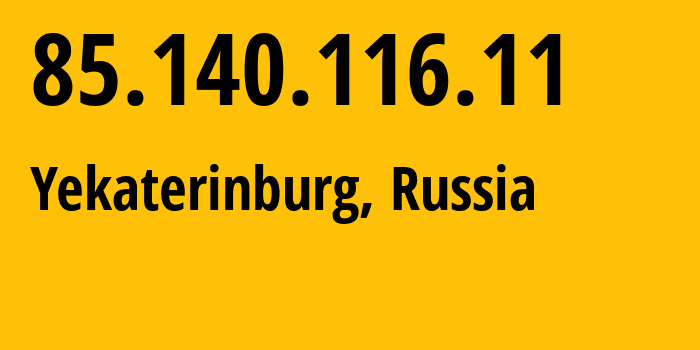 IP address 85.140.116.11 (Yekaterinburg, Sverdlovsk Oblast, Russia) get location, coordinates on map, ISP provider AS8359 Mobile-TeleSystems-PJSC-/-former-ZAO-MTU-Intels-Moscow-Region-Network // who is provider of ip address 85.140.116.11, whose IP address