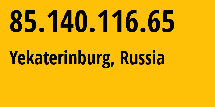 IP-адрес 85.140.116.65 (Екатеринбург, Свердловская Область, Россия) определить местоположение, координаты на карте, ISP провайдер AS8359 Mobile-TeleSystems-PJSC-/-former-ZAO-MTU-Intels-Moscow-Region-Network // кто провайдер айпи-адреса 85.140.116.65