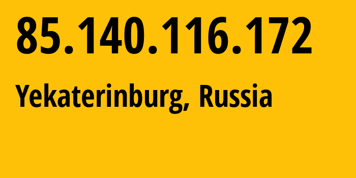 IP-адрес 85.140.116.172 (Екатеринбург, Свердловская Область, Россия) определить местоположение, координаты на карте, ISP провайдер AS8359 Mobile-TeleSystems-PJSC-/-former-ZAO-MTU-Intels-Moscow-Region-Network // кто провайдер айпи-адреса 85.140.116.172