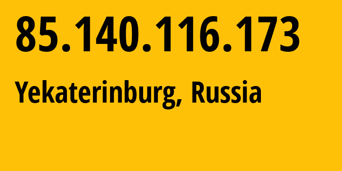 IP-адрес 85.140.116.173 (Екатеринбург, Свердловская Область, Россия) определить местоположение, координаты на карте, ISP провайдер AS8359 Mobile-TeleSystems-PJSC-/-former-ZAO-MTU-Intels-Moscow-Region-Network // кто провайдер айпи-адреса 85.140.116.173