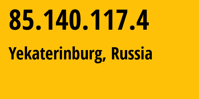 IP-адрес 85.140.117.4 (Екатеринбург, Свердловская Область, Россия) определить местоположение, координаты на карте, ISP провайдер AS8359 Mobile-TeleSystems-PJSC-/-former-ZAO-MTU-Intels-Moscow-Region-Network // кто провайдер айпи-адреса 85.140.117.4