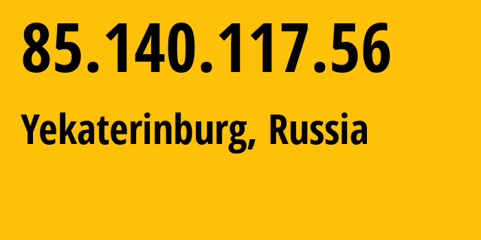 IP-адрес 85.140.117.56 (Екатеринбург, Свердловская Область, Россия) определить местоположение, координаты на карте, ISP провайдер AS8359 Mobile-TeleSystems-PJSC-/-former-ZAO-MTU-Intels-Moscow-Region-Network // кто провайдер айпи-адреса 85.140.117.56