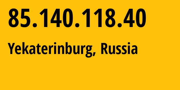 IP-адрес 85.140.118.40 (Екатеринбург, Свердловская Область, Россия) определить местоположение, координаты на карте, ISP провайдер AS8359 Mobile-TeleSystems-PJSC-/-former-ZAO-MTU-Intels-Moscow-Region-Network // кто провайдер айпи-адреса 85.140.118.40