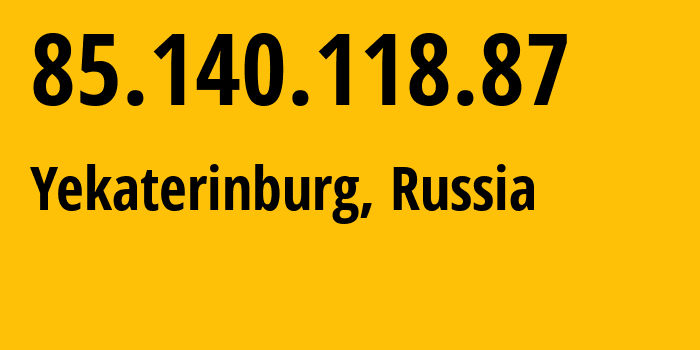 IP address 85.140.118.87 (Yekaterinburg, Sverdlovsk Oblast, Russia) get location, coordinates on map, ISP provider AS8359 Mobile-TeleSystems-PJSC-/-former-ZAO-MTU-Intels-Moscow-Region-Network // who is provider of ip address 85.140.118.87, whose IP address