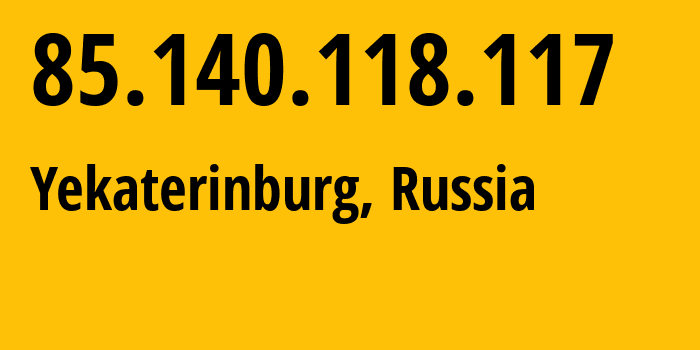 IP address 85.140.118.117 (Yekaterinburg, Sverdlovsk Oblast, Russia) get location, coordinates on map, ISP provider AS8359 Mobile-TeleSystems-PJSC-/-former-ZAO-MTU-Intels-Moscow-Region-Network // who is provider of ip address 85.140.118.117, whose IP address