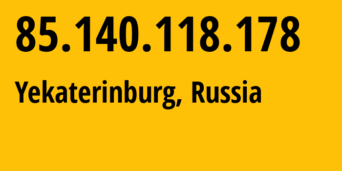 IP-адрес 85.140.118.178 (Екатеринбург, Свердловская Область, Россия) определить местоположение, координаты на карте, ISP провайдер AS8359 Mobile-TeleSystems-PJSC-/-former-ZAO-MTU-Intels-Moscow-Region-Network // кто провайдер айпи-адреса 85.140.118.178