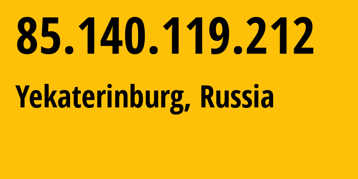 IP address 85.140.119.212 (Yekaterinburg, Sverdlovsk Oblast, Russia) get location, coordinates on map, ISP provider AS8359 Mobile-TeleSystems-PJSC-/-former-ZAO-MTU-Intels-Moscow-Region-Network // who is provider of ip address 85.140.119.212, whose IP address