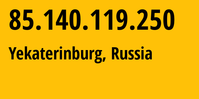 IP address 85.140.119.250 (Yekaterinburg, Sverdlovsk Oblast, Russia) get location, coordinates on map, ISP provider AS8359 Mobile-TeleSystems-PJSC-/-former-ZAO-MTU-Intels-Moscow-Region-Network // who is provider of ip address 85.140.119.250, whose IP address