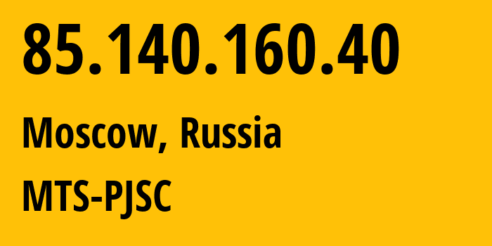 IP-адрес 85.140.160.40 (Москва, Москва, Россия) определить местоположение, координаты на карте, ISP провайдер AS8359 MTS-PJSC // кто провайдер айпи-адреса 85.140.160.40