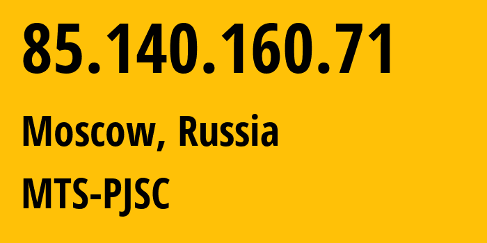 IP address 85.140.160.71 (Moscow, Moscow, Russia) get location, coordinates on map, ISP provider AS8359 MTS-PJSC // who is provider of ip address 85.140.160.71, whose IP address