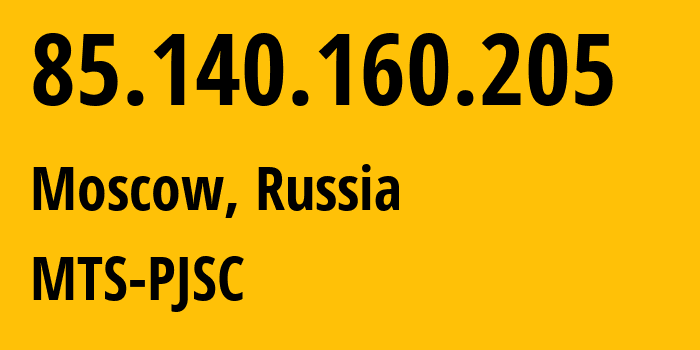 IP address 85.140.160.205 (Moscow, Moscow, Russia) get location, coordinates on map, ISP provider AS8359 MTS-PJSC // who is provider of ip address 85.140.160.205, whose IP address