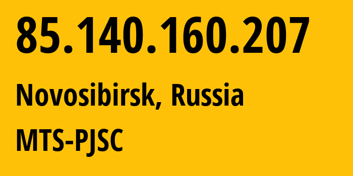 IP address 85.140.160.207 (Yekaterinburg, Sverdlovsk Oblast, Russia) get location, coordinates on map, ISP provider AS8359 MTS-PJSC // who is provider of ip address 85.140.160.207, whose IP address