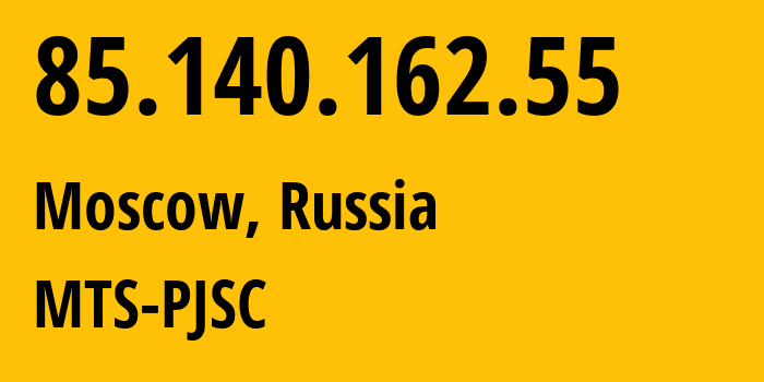 IP-адрес 85.140.162.55 (Москва, Москва, Россия) определить местоположение, координаты на карте, ISP провайдер AS8359 MTS-PJSC // кто провайдер айпи-адреса 85.140.162.55