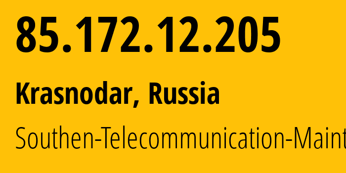 IP-адрес 85.172.12.205 (Краснодар, Краснодарский край, Россия) определить местоположение, координаты на карте, ISP провайдер AS25490 Southen-Telecommunication-Maintainer // кто провайдер айпи-адреса 85.172.12.205