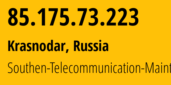 IP-адрес 85.175.73.223 (Краснодар, Краснодарский край, Россия) определить местоположение, координаты на карте, ISP провайдер AS25490 Southen-Telecommunication-Maintainer // кто провайдер айпи-адреса 85.175.73.223