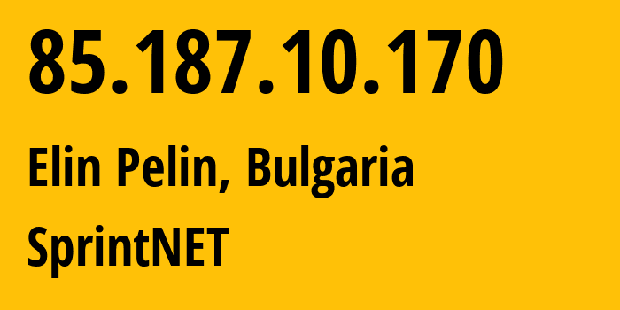 IP address 85.187.10.170 (Elin Pelin, Sofia, Bulgaria) get location, coordinates on map, ISP provider AS31287 SprintNET // who is provider of ip address 85.187.10.170, whose IP address