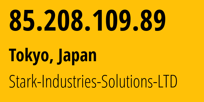 IP address 85.208.109.89 (Tokyo, Tokyo, Japan) get location, coordinates on map, ISP provider AS44477 Stark-Industries-Solutions-LTD // who is provider of ip address 85.208.109.89, whose IP address