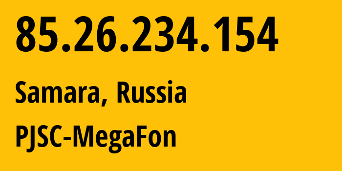 IP-адрес 85.26.234.154 (Самара, Самарская Область, Россия) определить местоположение, координаты на карте, ISP провайдер AS31133 PJSC-MegaFon // кто провайдер айпи-адреса 85.26.234.154