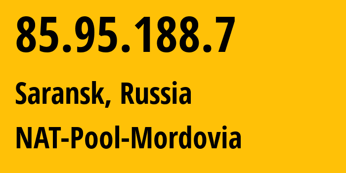 IP-адрес 85.95.188.7 (Саранск, Мордовия, Россия) определить местоположение, координаты на карте, ISP провайдер AS12389 NAT-Pool-Mordovia // кто провайдер айпи-адреса 85.95.188.7